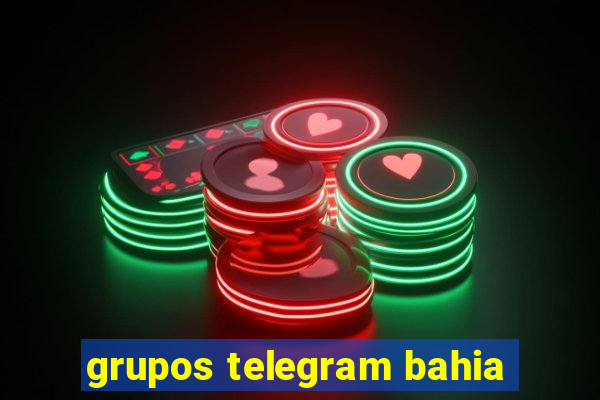 grupos telegram bahia